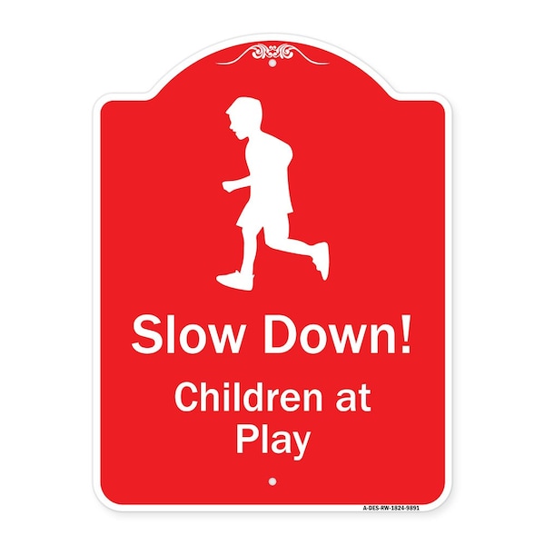 Signmission Slow Down Children At Play Heavy-Gauge Aluminum Architectural Sign, 24" x 18", RW-1824-9891 A-DES-RW-1824-9891 - main